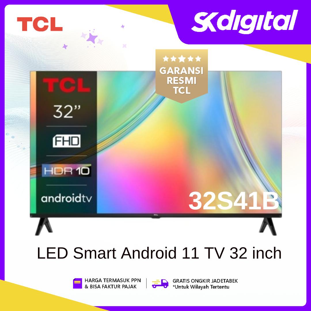 TV TCL 32S41B Full HD Smart Android LED TV 32 Inch