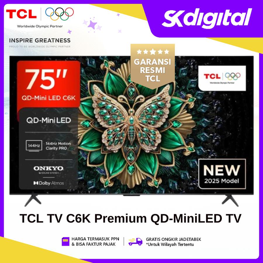 TV TCL 75C6K / C6K Premium QD-MiniLED 4K UHD Smart Google TV 75 Inch